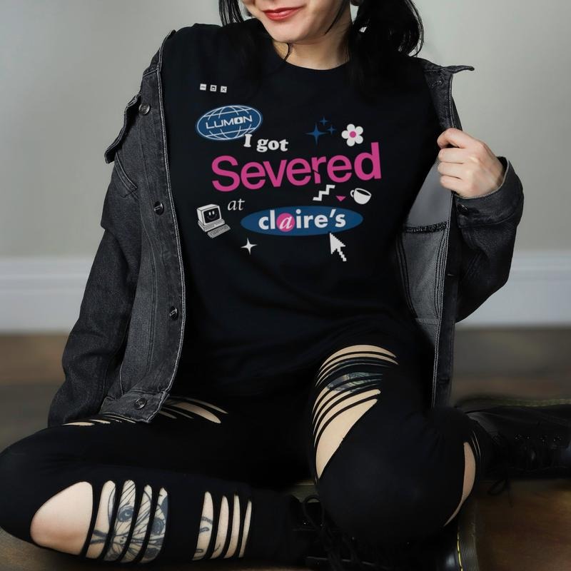 I got Severed at Claire's! Unisex Softy Style Tshirt, size small - 5xl Hoodie, Sweatshirt | TeeBloomCo.com