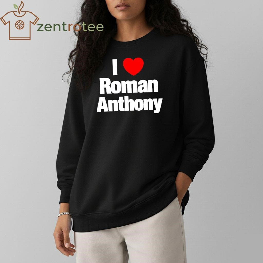 I heart Roman Anthony love tee