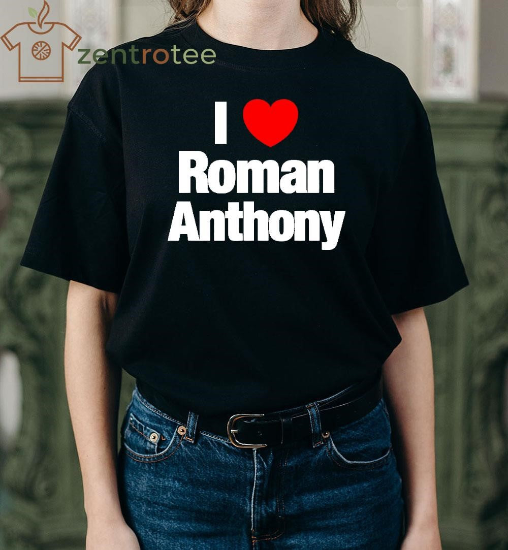 I heart Roman Anthony love tee