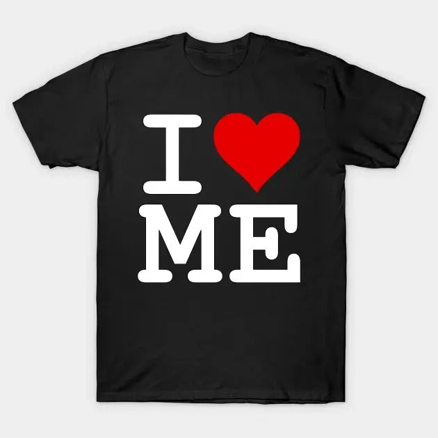I love Me I Heart Me T-shirt, Womens Sweatshirt, Funny Gift Sweatshirt For Womens, Funny shirt for Mens, Hoodie and...