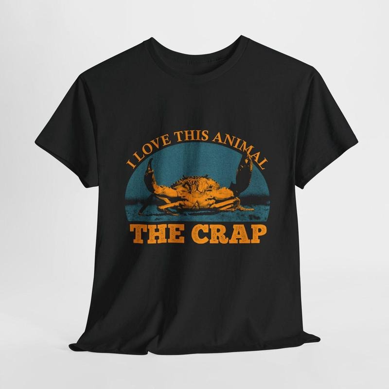 I love this animal the Crap Crab Vintage Shirt Hoodie, Sweatshirt | TeeBloomCo.com