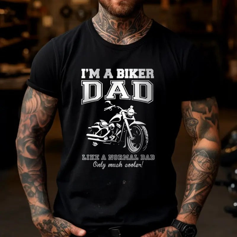 I'm A Biker Dad T-shirt