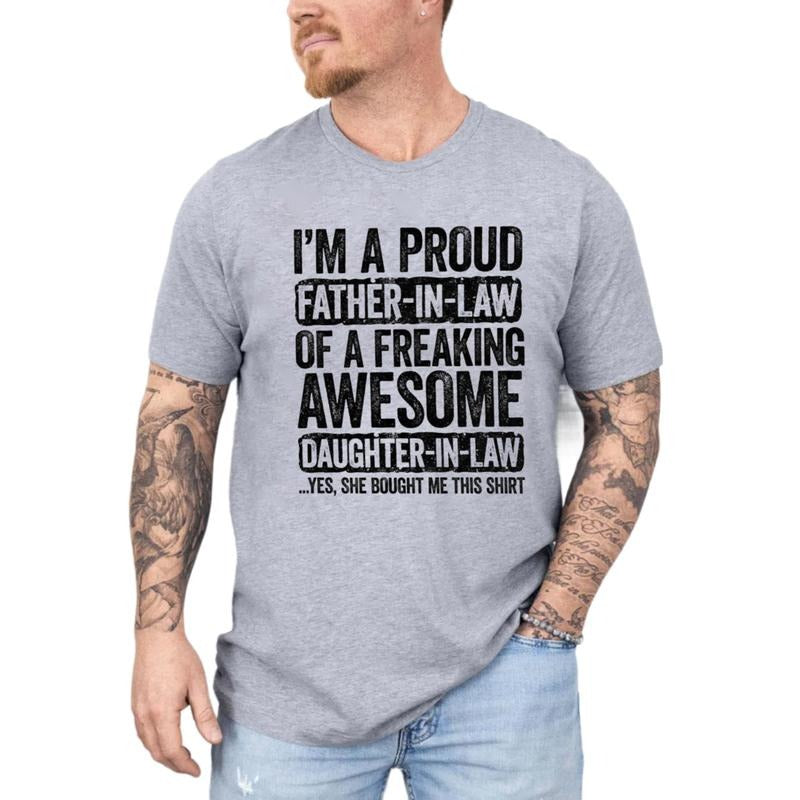 I'm A Proud Father In Law Of A Freaking Awesome Daughter In Law T Shirt, Funny Father's Day Gift, Fil Shirt, Unisex Short...