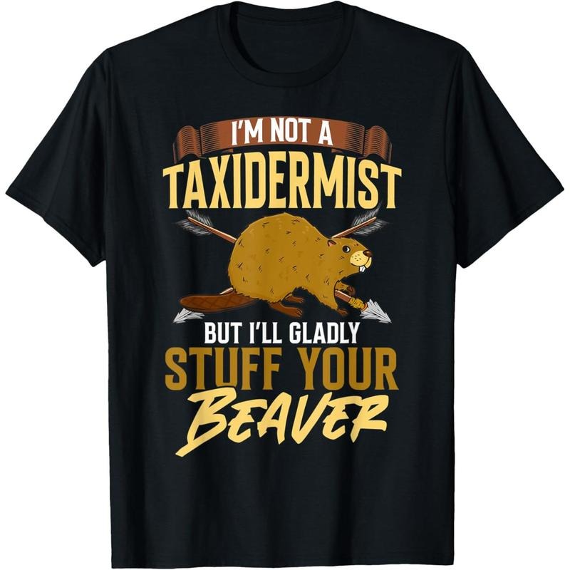 I'm Not A Taxidermist Hunting Beaver Riffle Hunter T-Shirt made in usastyle{n002}3 Hoodie, Sweatshirt | TeeBloomCo.com