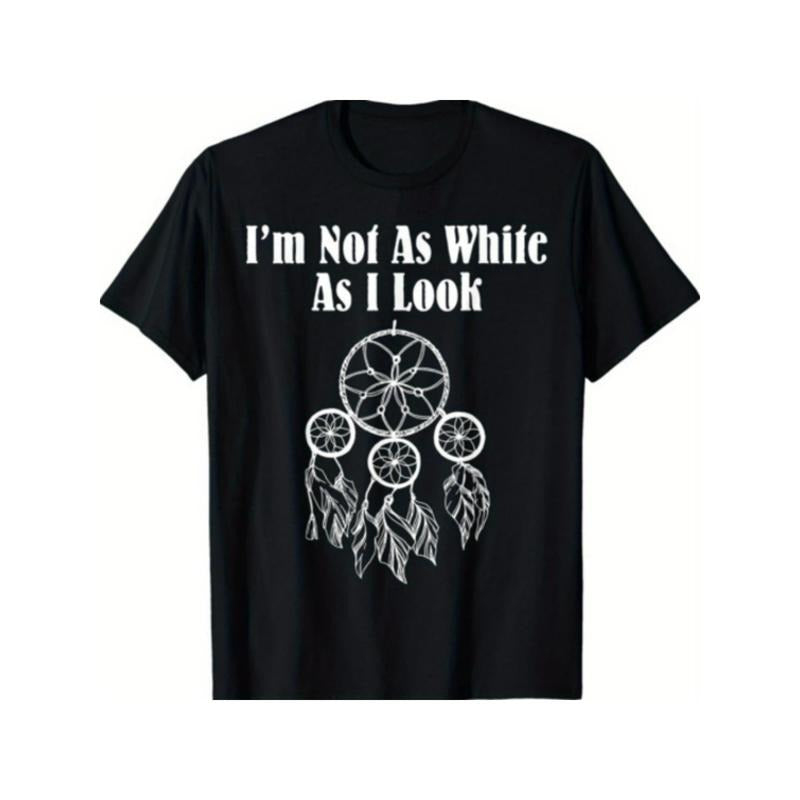 I'm Not As White As I Look Native American T-Shirt Made in USA Hoodie, Sweatshirt | TeeBloomCo.com