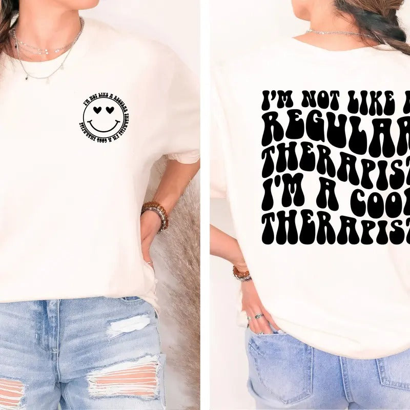 I'm Not Like A Regular Therapist I'm A Cool Therapist Shirt Psychologist Shirt Therapist Shirt Gift For Therapistmental...