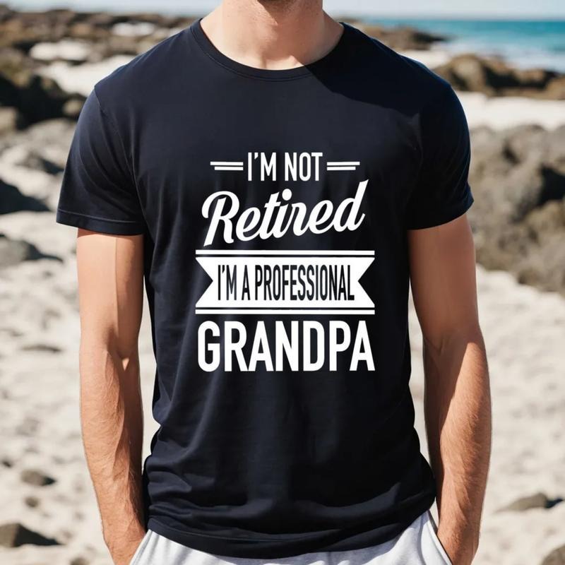 I'm Not Retired I'm A Professional Grandpa Tshirt, Grandpa Gift, Father's Day Gifts Shirts For Pops, Unisex Short Sleeve...
