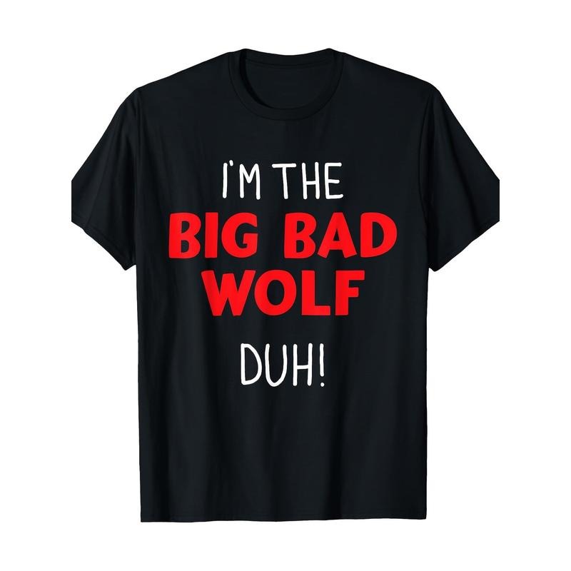 I'm The Bad Wolf Duh Costume For DIY Halloween Party 220g100% Cotton T-Shirt made in usa Hoodie, Sweatshirt | TeeBloomCo.com