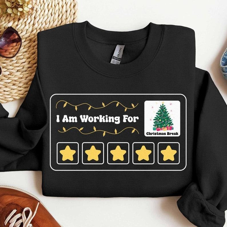 I'm Working For Christmas Break 5 Stars Sweatshirt, Special Education Teacher Shirt, Funny Teacher, 5 Stars Xmas Tree Hoodie