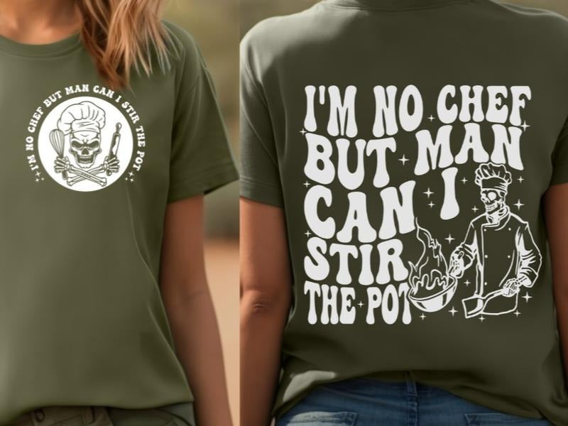 I'm no Chef, but I can Stir the Pot T-shirt Casual Womenswear Hoodie, Sweatshirt | TeeBloomCo.com