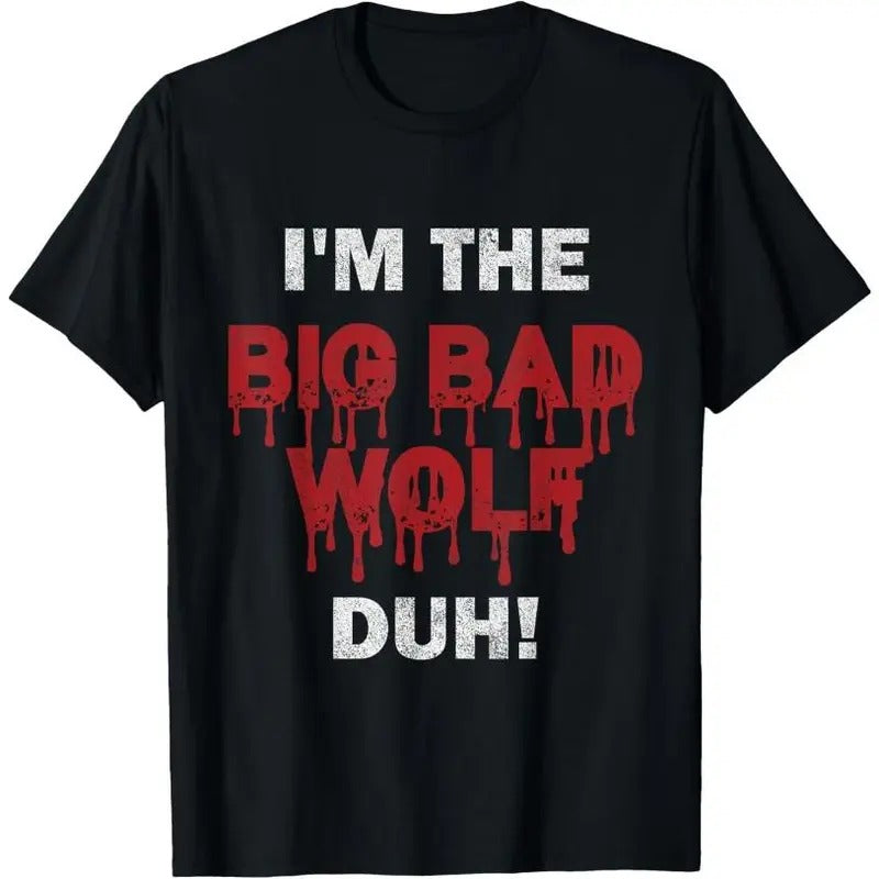 I'm the bad wolf duh costume for DIY halloween party T-Shirt Hoodie, Sweatshirt | TeeBloomCo.com