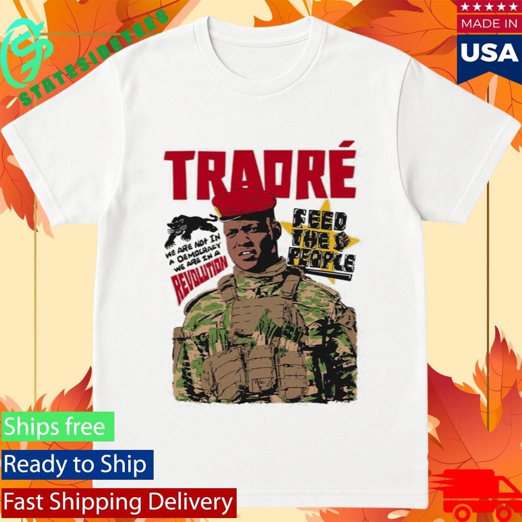 Ibrahim Traore Revolution Feed The People Shirt