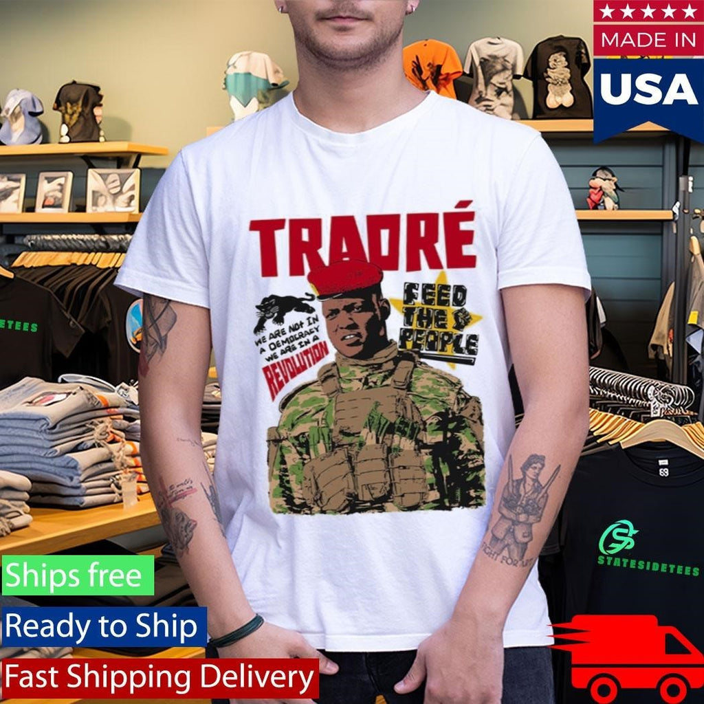 Ibrahim Traore Revolution Feed The People Shirt