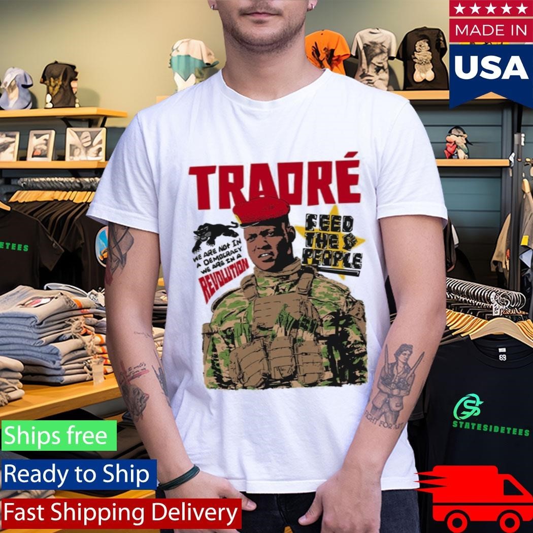 Ibrahim Traore Revolution Feed The People Shirt