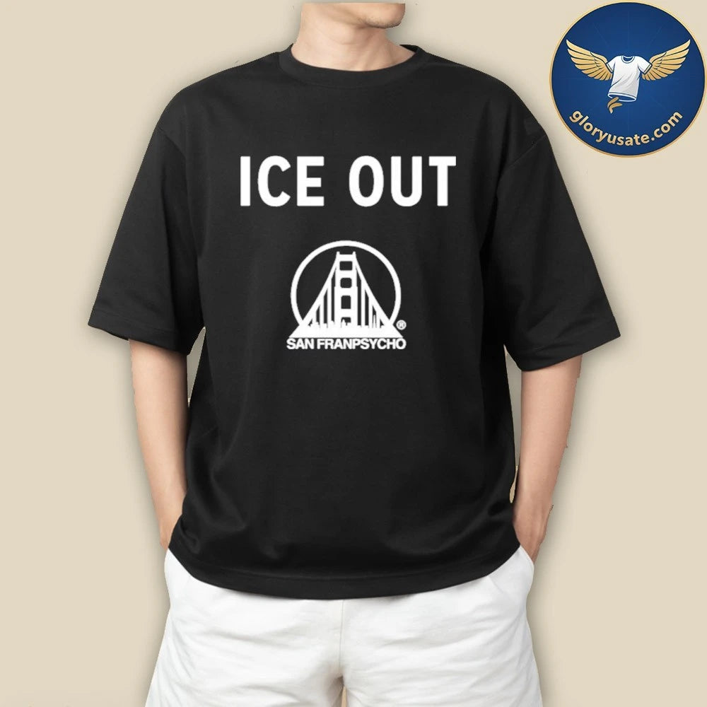 Ice Out San Franpsycho T-Shirt