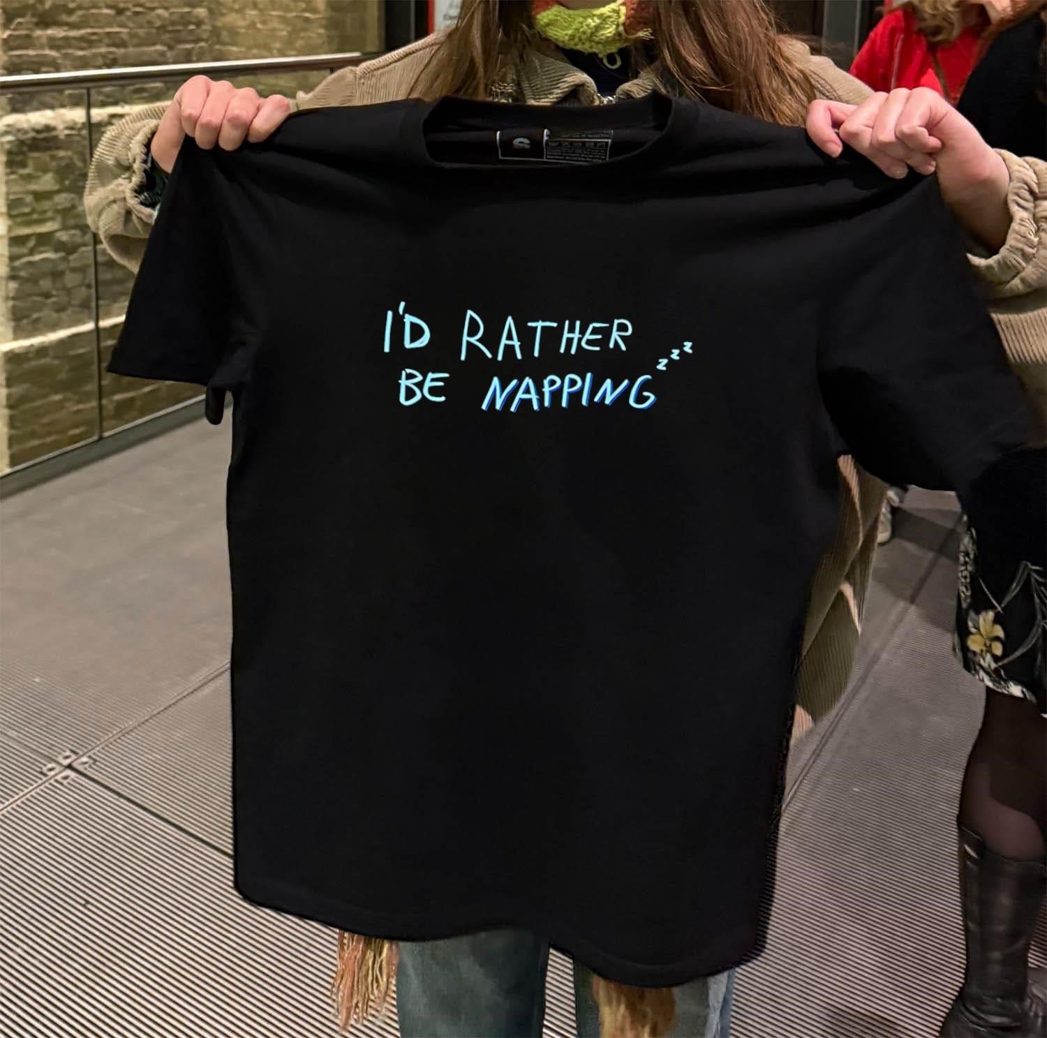 I’d Rather Be Napping Blue Hand Drawn Sleepy Text shirt