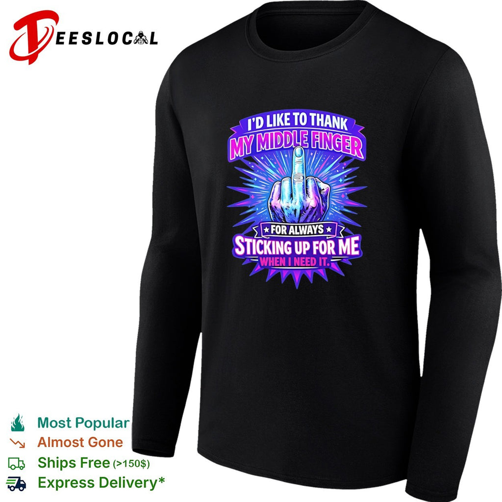 I’d like to thank my middle finger for always sticking up for me when I need it vintage shirt