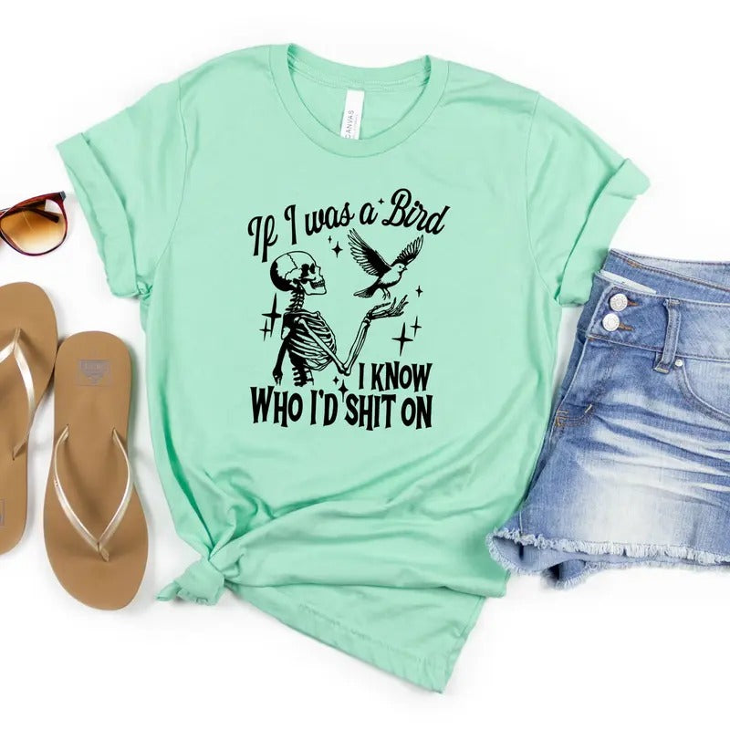 If I Were a Bird TShirt Hoodie, Sweatshirt | TeeBloomCo.com
