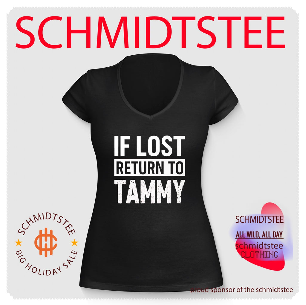If Lost Return to Tammy funny personalized shirt