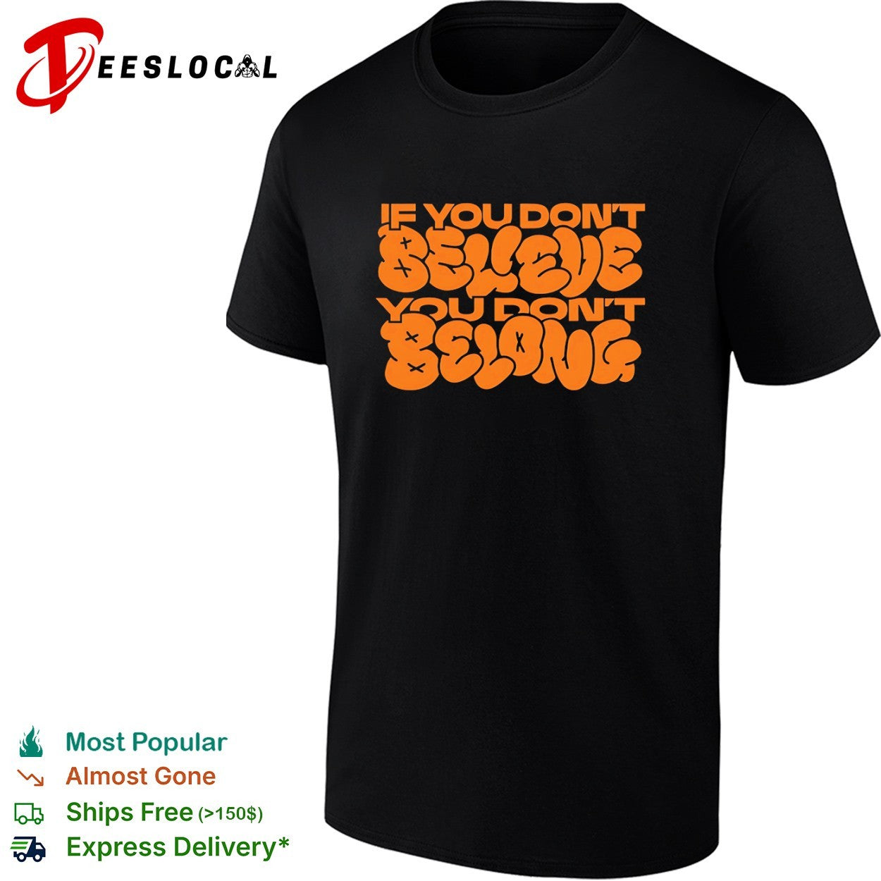 If you dont believe you don’t belong New York Knicks shirt