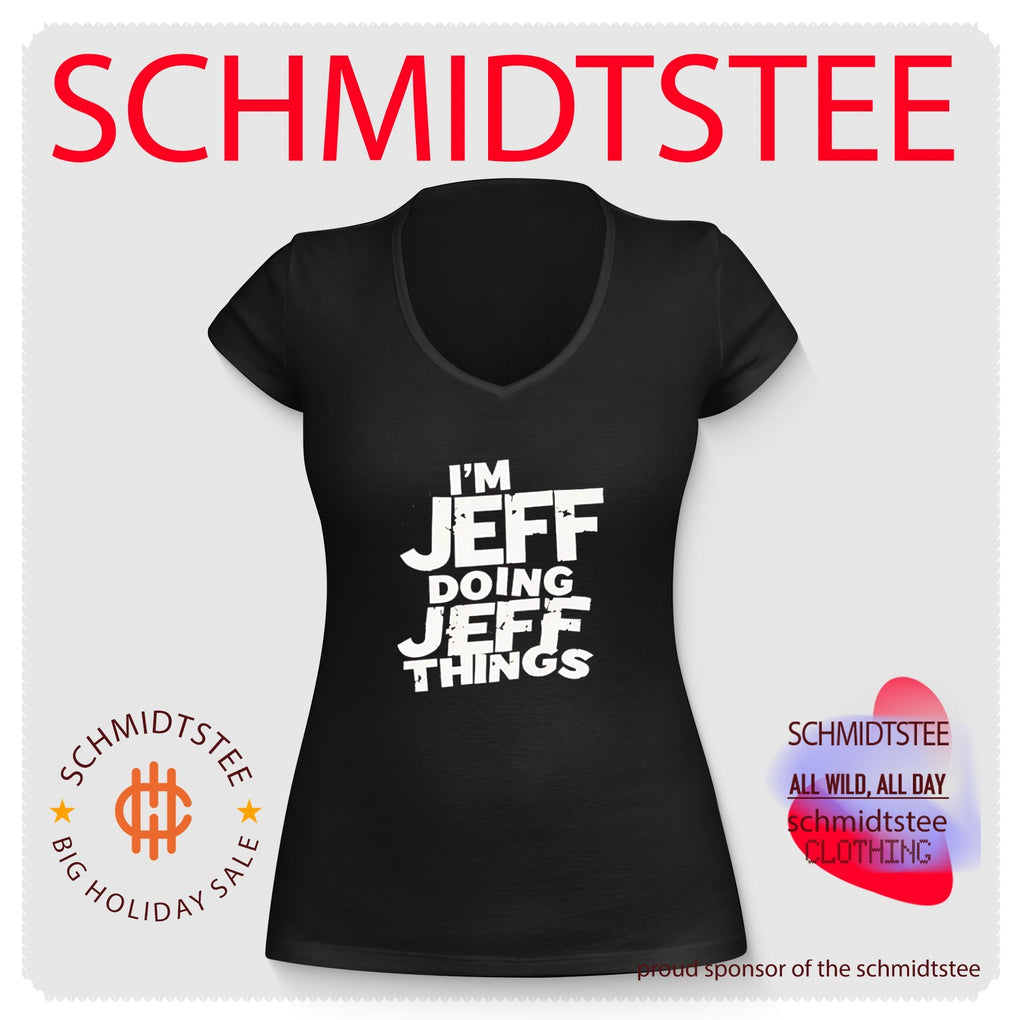 I’m Jeff Doing Jeff Things Distressed Personalized Name shirt