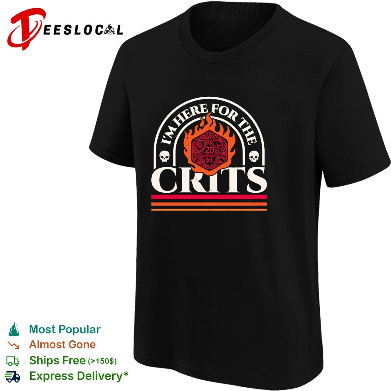 I’m here for the crits Dungeons and Dragons featuring a flaming d20 shirt