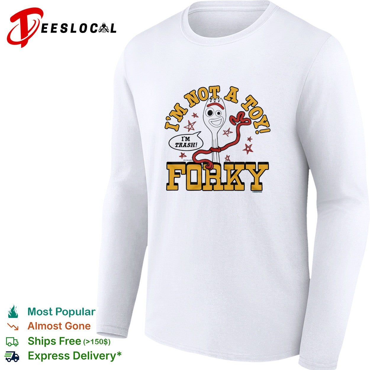 I’m not a toy I’m trash Forky Toy Story character pun funny shirt