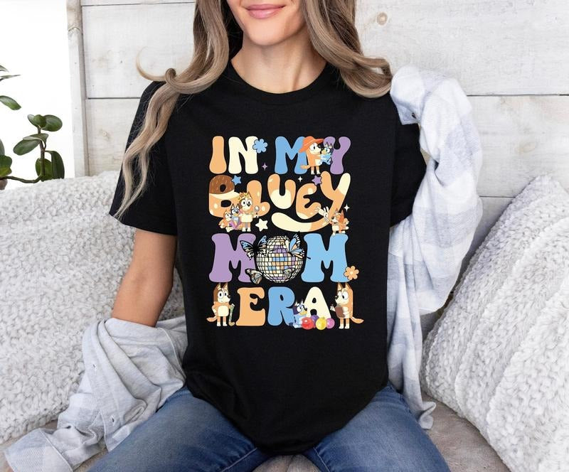 In My Bluey Mom Era Shirt, Bluey Cool Mom Club Sweater, Bluey Chilli Mom Shirt, Bluey Mom Shirt, Bluey Mum Sweatshirt, In...