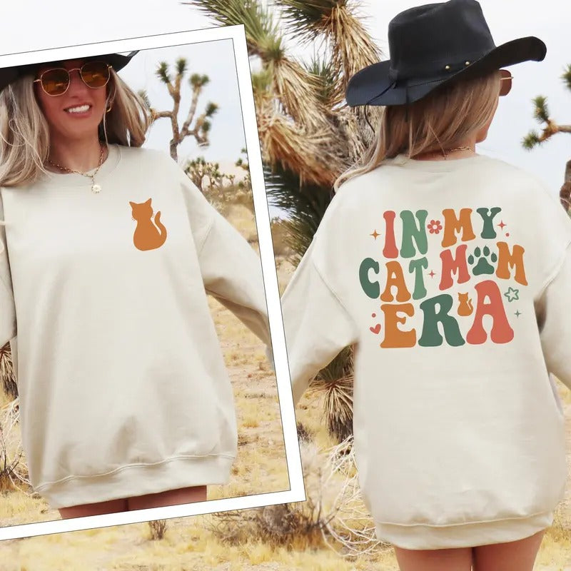 In My Cat Mom Era Sweatshirt Cat Mom Era Shirt Cat Mom Gift T-shirt Funny Mom Crewneck Cat Mom Birthday Giftstyle{n002}2...