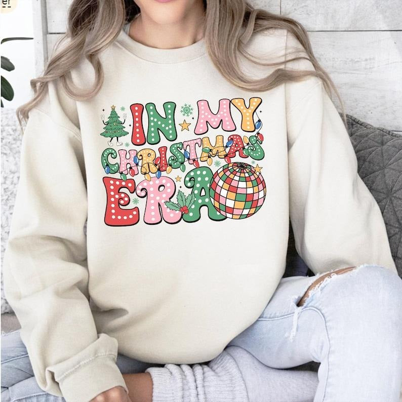 In My Christmas Era Women's Sweatshirt T-Shirts, Hoodie | TeeBloomCo.com