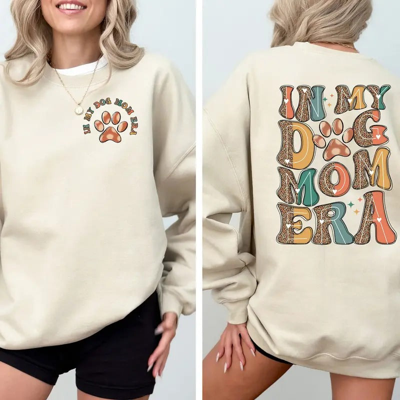 In My Dog Mom Era T-shirts Funny Dog Mom Shirts In My Dog Mom Era Dog Lover Sweatshirts Dog Mama Shirt Pet Lover Shirts...