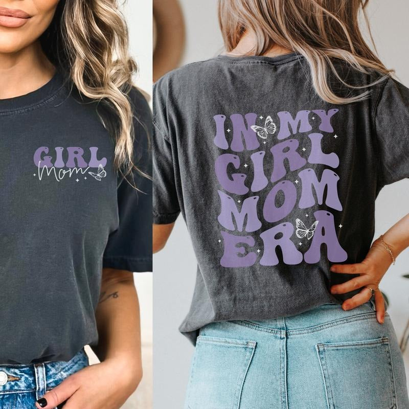 In My Girl Mom Era Shirt Girl Mama Era Shirt Gift Hoodie, Sweatshirt | TeeBloomCo.com