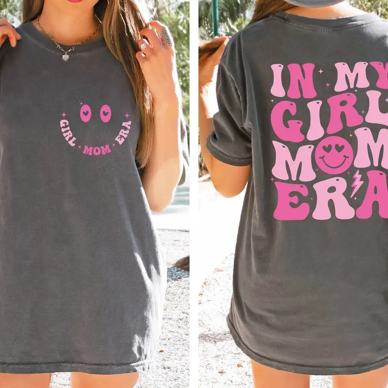 In My Girl Mom Era Shirt Girl Of Mom Cool Moms Club Shirt Gift For Mom Funny Mom Shirt Mom Birthday Gift Cute Mom Gift...