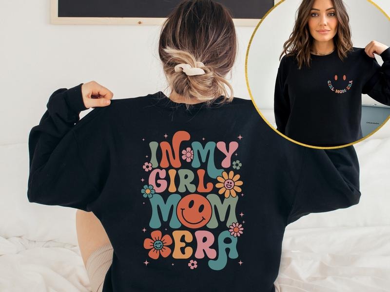 In My Girl Mom Era Sweatshirt, Girl Mom Sweatshirt, New Mom Hoodie, Girl Mom Era Hoodie, Mom Birth Sweatshirt, Gift For...