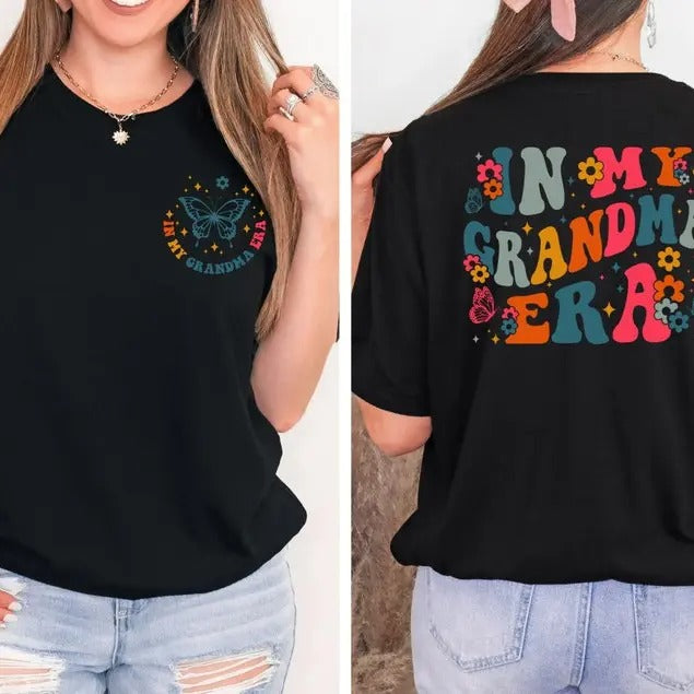 In My Grandma Era Shirt, Cool Grandma Shirt, Funny Grandma Shirt Hoodie, Sweatshirt | TeeBloomCo.com