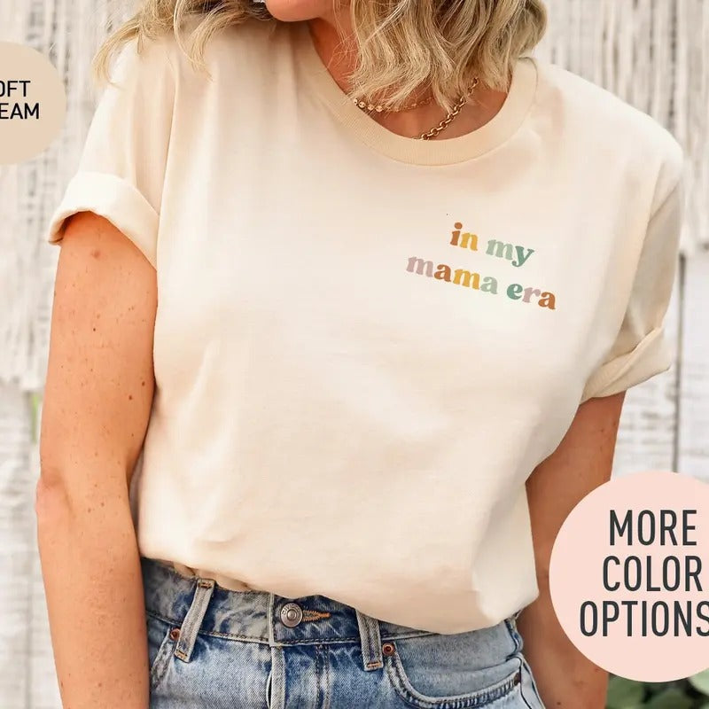In My Mama Era Shirt Mom Shirt Mothers Day Gift Mama Shirt Best Mama Shirt From Daughter Gift For Best Mom Gifts For...