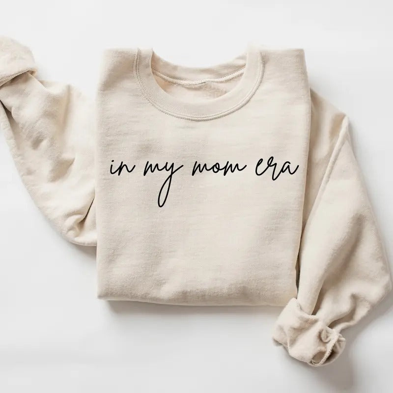 In My Mom Era Sweatshirt Mama Sweatshirt Mama Shirt Gift For Mom Mama Tshirt Mom Tshirt Mother Day Gift Mom Life Shirt...