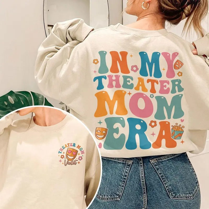 In My Theater Mom Era Sweatshirt, Theater Is My Sport Shirt, Musical Theater T-Shirt, Theatre Mom Shirts Casual Fabric Hoodie
