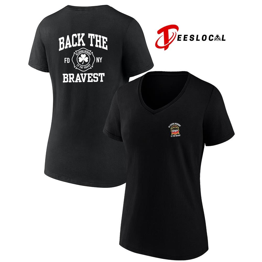 In loving memory FF Pat Brady back the bravest shirt