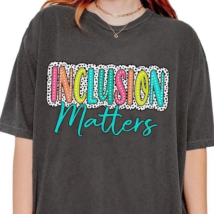 Inclusion Matters Dalmatian Shirt, Special Education Teacher T Shirt, Mental Health Shirt for Teacher, Neurodiversity...