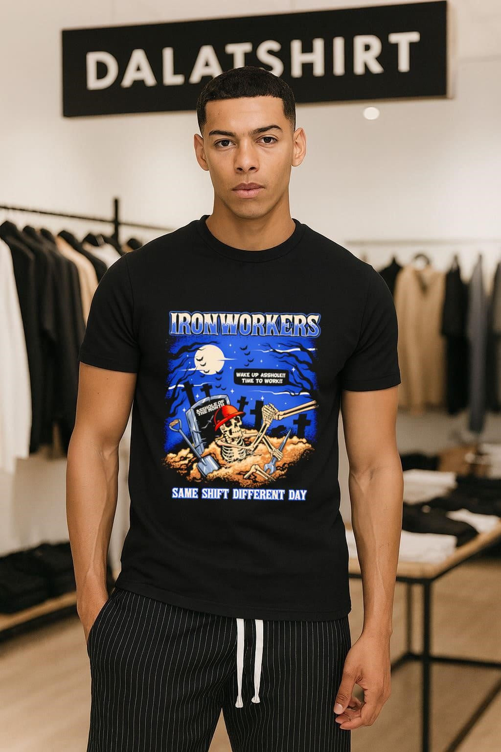 Ironworkers Wake Up Asshole Time To Work Same Shift Different Day shirt