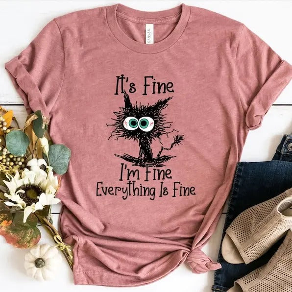 It's Fine I'm Fine Everything Is Fine Shirt, Cute Black Cat Tee, Sarcasm T-Shirt, Everything Is Fine, Funny Cat Tee,...