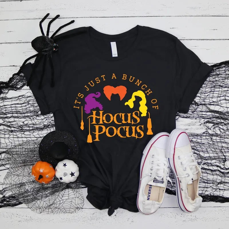 It's Just a Bunch of Hocus Pocus Shirt - Sanderson Sisters Tee - 2024 Halloween Shirts Hoodie, Sweatshirt | TeeBloomCo.com