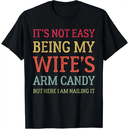 It's Not Easy Being My Wife's Arm Candy Retro Funny Husband T-Shirt  made in usa Hoodie, Sweatshirt | TeeBloomCo.com