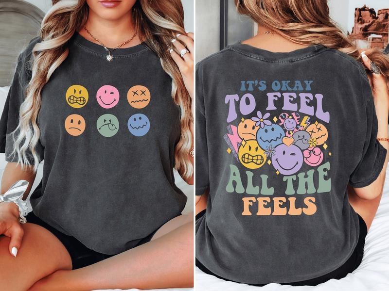 It's Okay To Feel All The Feels Shirt, Mental Health Awareness Shirt, Psychologists Shirt, Therapy Shirt, Mental Health...