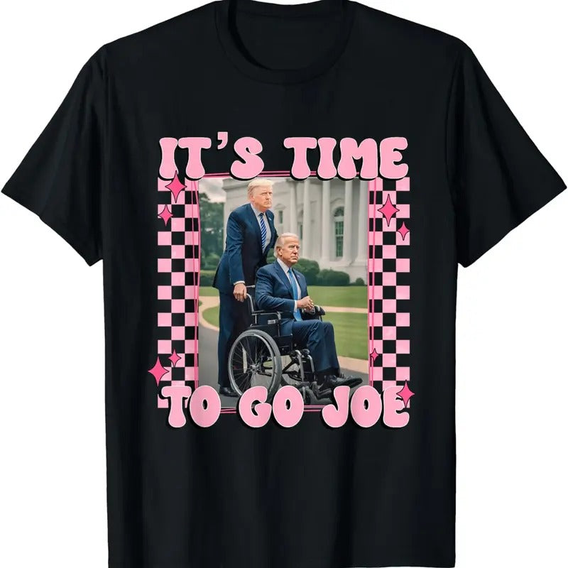 It's Time To Go Joe Shirt Funny Trump 2024 T-Shirt, President Donald Trump 2024 T-shirts, Gift for Trump Supporters,...