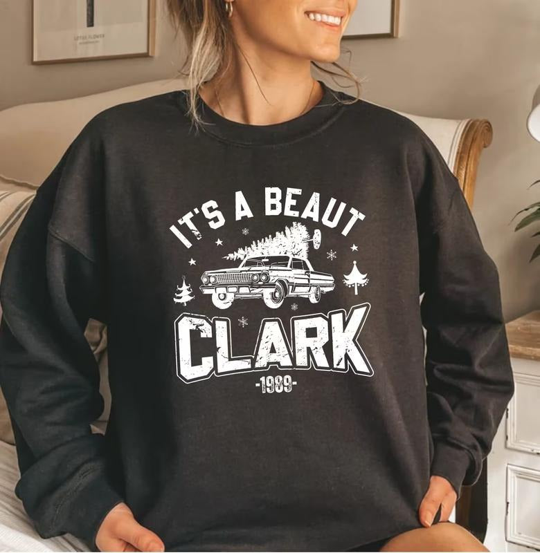 It's a Beaut Clark Sweatshirt, Griswold Christmas Sweatshirt, Funny Christmas Shirt, Christmas Vacation Hoodie, Christmas...