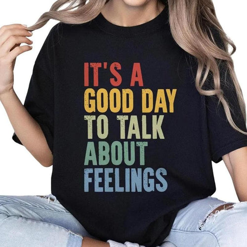 It's a Good Day to Talk About Feelings Shirt, Comfort Colors Mental Health Shirt, Social Work Gift, School Counselor...
