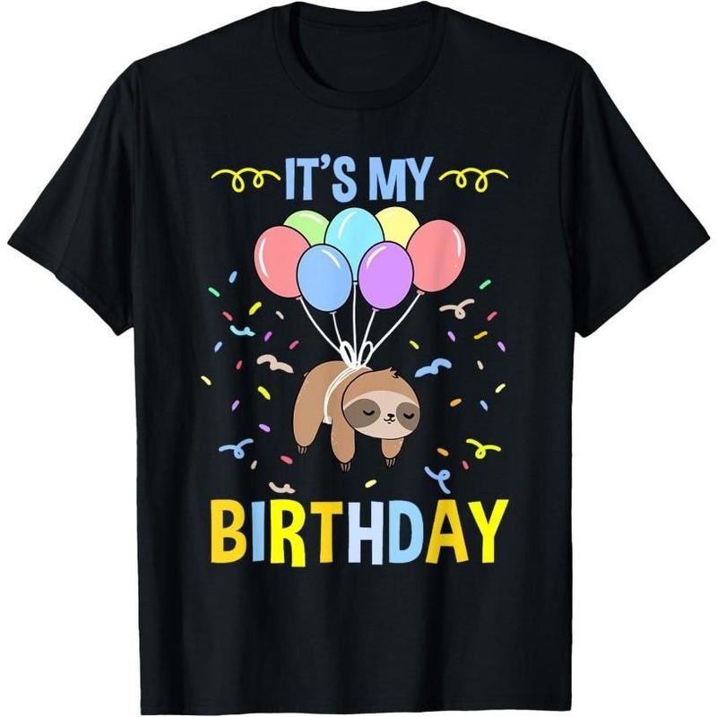 Its My Birthday Sloth T-Shirt Made in USA Hoodie, Sweatshirt | TeeBloomCo.com