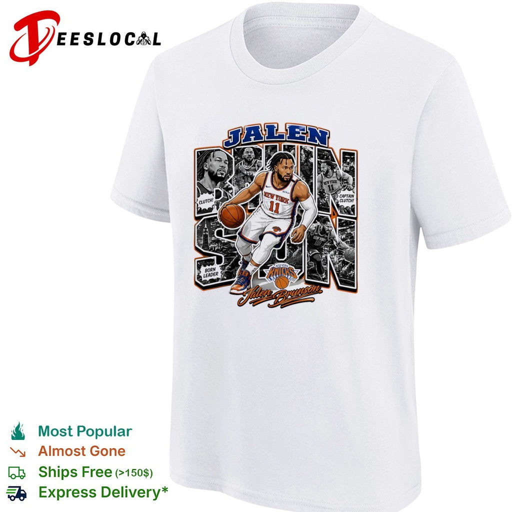 Jalen Brunson New York Knicks NBA Clutch Born Leader Captain Clutch Player shirt